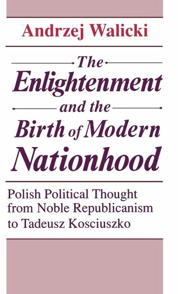The Enlightenment and the Birth of Modern Nationhood The Enlightenment and the Birth of Modern Nationhood