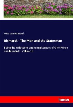 Cover Bismarck - The Man and the Statesman