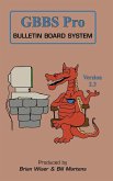 GBBS Pro Bulletin Board System GBBS Pro Bulletin Board System