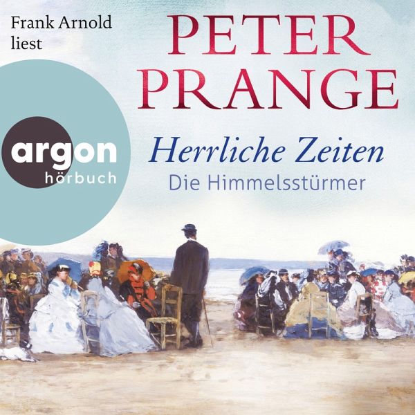 Die Himmelsstürmer / Herrliche Zeiten Bd.1 (MP3-Download) Die Himmelsstürmer / Herrliche Zeiten Bd.1 (MP3-Download)
