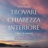 Trovare chiarezza interiore: Il libro... - Bild 1