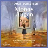 Monas Augen – Eine Reise zu den schönsten Kunstwerken unserer Zeit (MP3-Download)