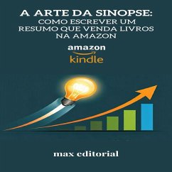 A Arte da Sinopse: Como Escrever um Resumo que Venda livros na Amazon (MP3-Download)