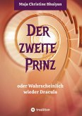 Der zweite Prinz oder wahrscheinlich wieder Dracula