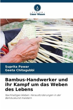 Cover Bambus-Handwerker und ihr Kampf um das Weben des Lebens