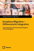 Komplexe Migration - Differenzierte Integration