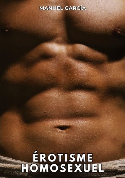 Érotisme Homosexuel Érotisme Homosexuel