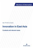 Innovation in East Asia Innovation in East Asia