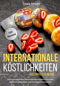 Cover Internationale Köstlichkeiten aus Omas Schublade
