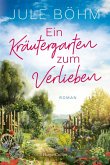 Ein Kräutergarten zum Verlieben Ein Kräutergarten zum Verlieben