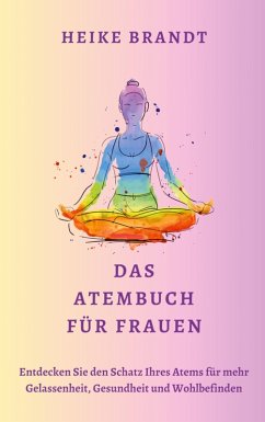 Das Atembuch für Frauen - Brandt, Heike