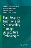 Food Security, Nutrition and Sustainability Through Aquaculture Technologies