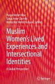 Muslim Women's Lived Experiences and Intersectional Identities