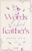 Words Like Feathers Words Like Feathers
