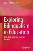 Exploring Bilingualism in Education Exploring Bilingualism in Education