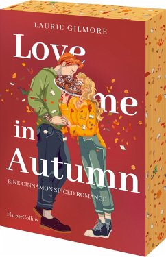 Love me in Autumn. Eine cinnamon spiced Romance - Gilmore, Laurie