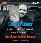 »Wenn du wüsstest, was ich weiß...« Der Autor meines Lebens. Neun Versuche zu Uwe Johnson