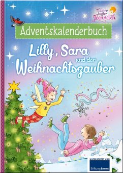 Zauberhaftes Feenreich - Lilly, Sara und der Weihnachtszauber - Wieja, Corinna