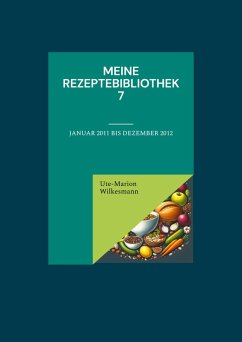 Meine Rezeptebibliothek 7 Cover Meine Rezeptebibliothek 7
