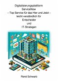 Digitalisierungsplattform ServiceNow für Entscheider Digitalisierungsplattform ServiceNow für Entscheider