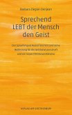 Sprechend LEBT der Mensch den Geist (eBook, PDF)