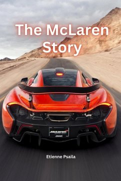 The Mclaren Story - Psaila, Etienne