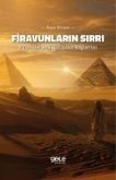 Firavunlarin Sirri - Piramitler ve Sirius Yildizi Baglantisi Firavunlarin Sirri - Piramitler ve Sirius Yildizi Baglantisi