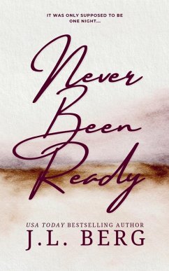 Never Been Ready - Berg, J. L.