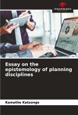Essay on the epistemology of planning disciplines Essay on the epistemology of planning disciplines
