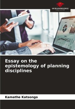 Cover Essay on the epistemology of planning disciplines