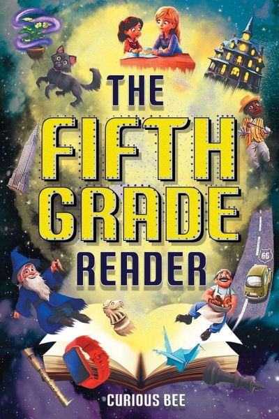 The Fifth Grade Reader The Fifth Grade Reader
