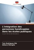 L'intégration des personnes handicapées dans les écoles publiques