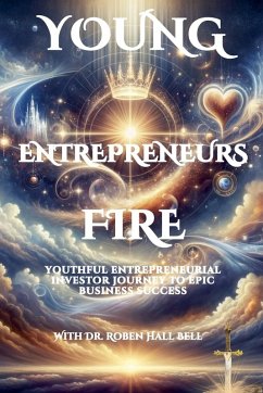 Young Entrepreneurs Fire - Bell, Roben Hall