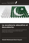 La excelencia educativa al descubierto: