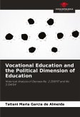 Vocational Education and the Political Dimension of Education