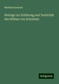 Beiträge zur Erklärung und Textkritik des William von Schorham