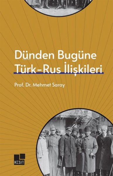 Dünden Bugüne Türk - Rus Iliskileri Dünden Bugüne Türk - Rus Iliskileri