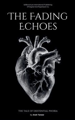 Cover The Fading Echoes; The Tale of Existential Phobia
