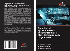 Algoritmi di apprendimento automatico nella classificazione delle pagine web - Markkandeyan, S.;Rajakumaran, M.;Dennis Ananth, A.