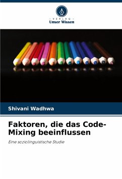 Cover Faktoren, die das Code-Mixing beeinflussen