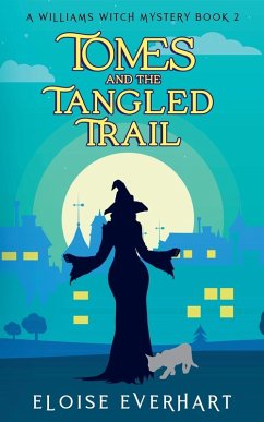 Tomes and the Tangled Trail - Everhart, Eloise