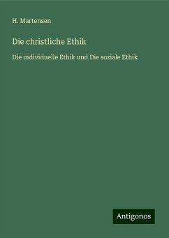 Die christliche Ethik - Martensen, H.