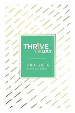 Thrive Today - The Big Idea - Rouse, Colleen