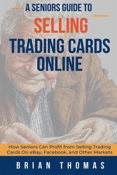 Cover A Seniors Guide to Selling Trading Cards Online