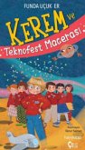 Kerem ve Teknofest Macerasi Kerem ve Teknofest Macerasi