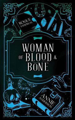 Woman of Blood & Bone - Anderson, Annie