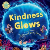 Kindness Glows Kindness Glows