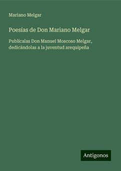 Poesías de Don Mariano Melgar - Melgar, Mariano