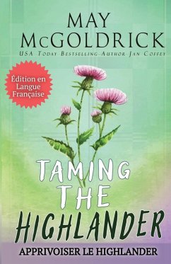 Cover TAMING THE HIGHLANDER (Apprivoiser le Highlander)