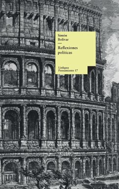 Reflexiones políticas - Bolívar, Simón